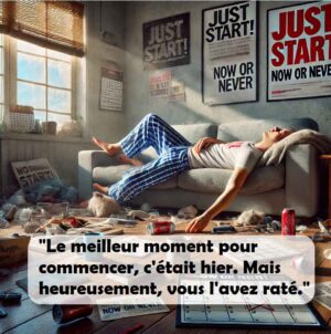 le meilleur moment pour commencer, c'était hier www.sousdeveloppementpersonnel.fr