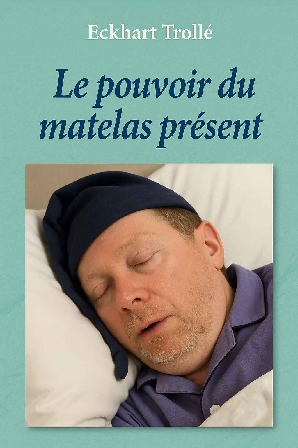 le pouvoir du matelas présent www.sousdeveloppementpersonnel.fr
