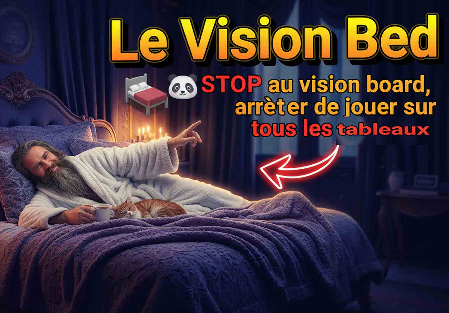 le vision bed, alternative au vision board www.sousdeveloppementpersonnel.fr